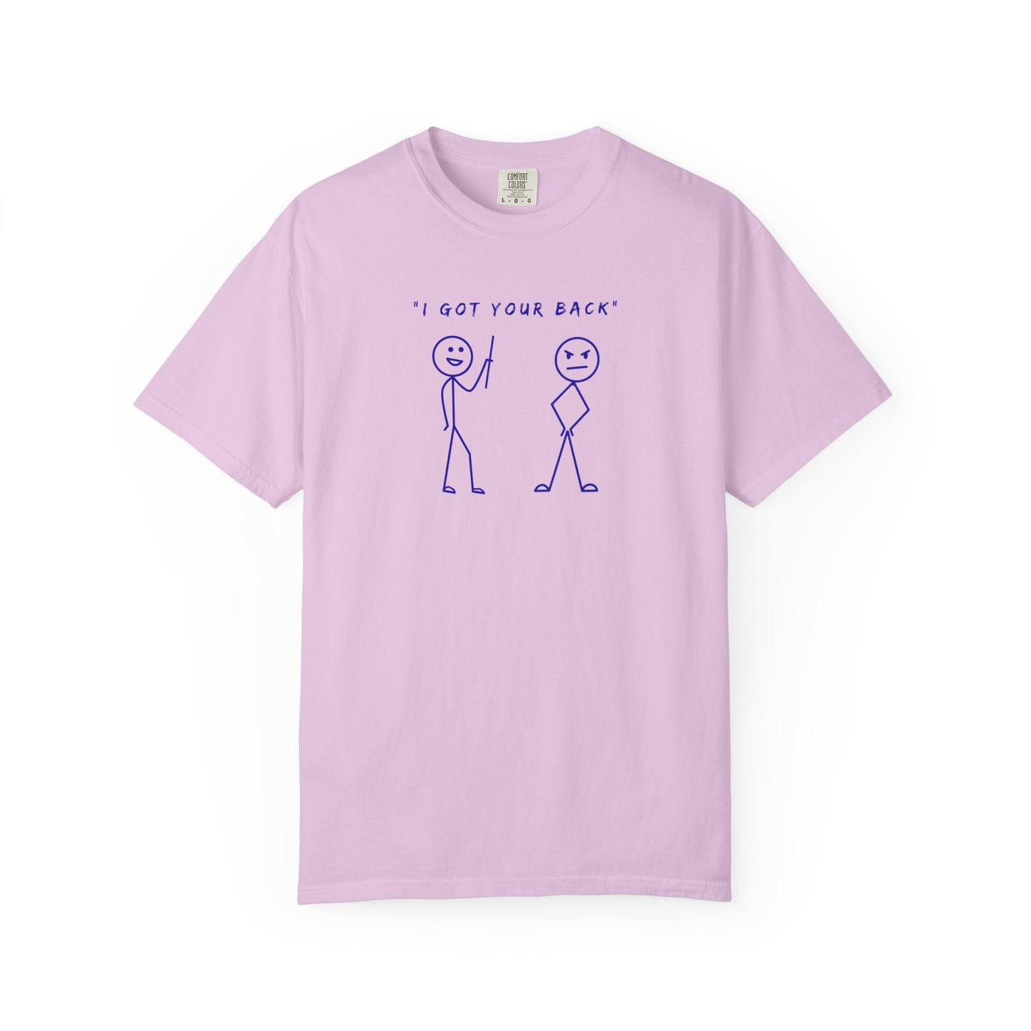 "I've Got Your Back" Light Tee | Stylish & comfortable with cool tee design for men & women.