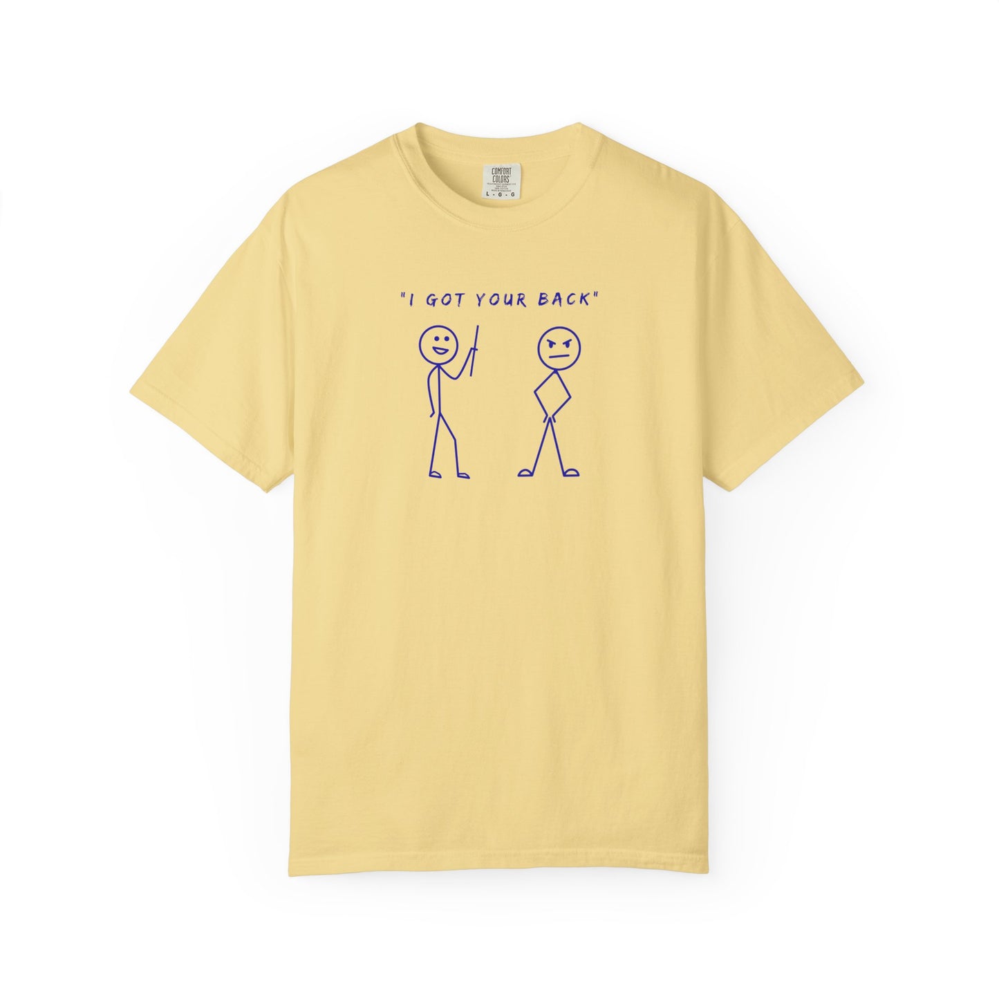 "I've Got Your Back" Light Tee | Stylish & comfortable with cool tee design for men & women.