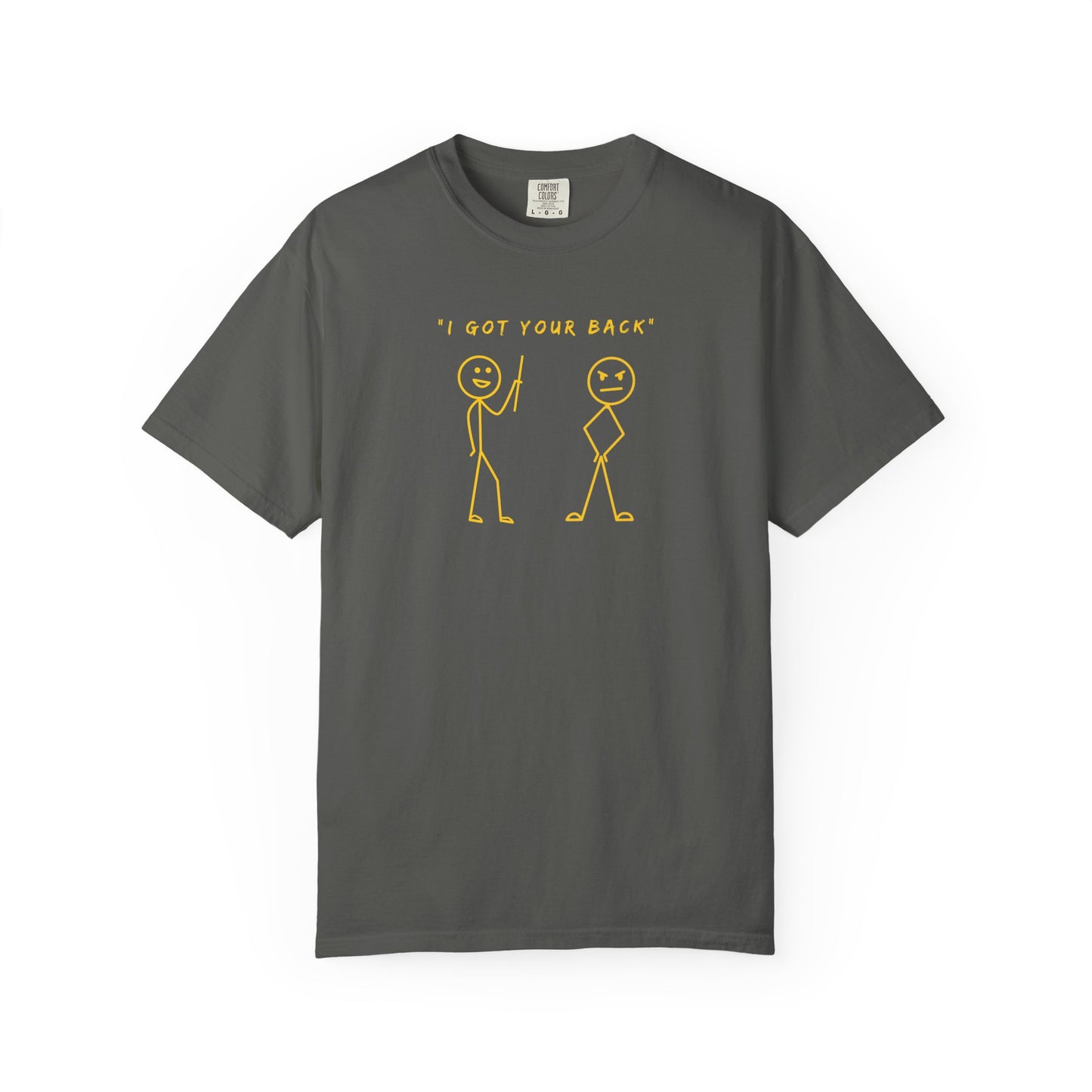 "I've Got Your Back" Dark Tee  | Stylish & comfortable with cool tee design for men & women.