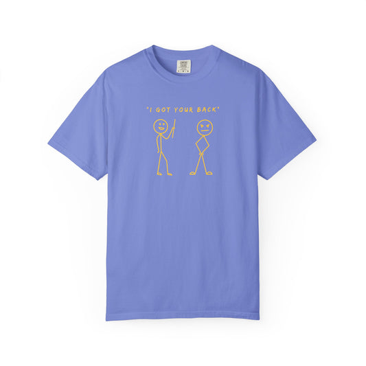 "I've Got Your Back" Dark Tee  | Stylish & comfortable with cool tee design for men & women.