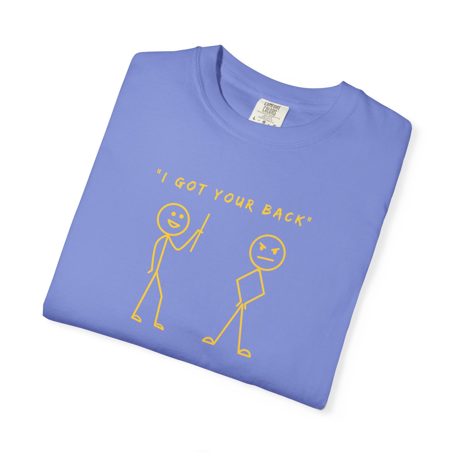 "I've Got Your Back" Dark Tee  | Stylish & comfortable with cool tee design for men & women.