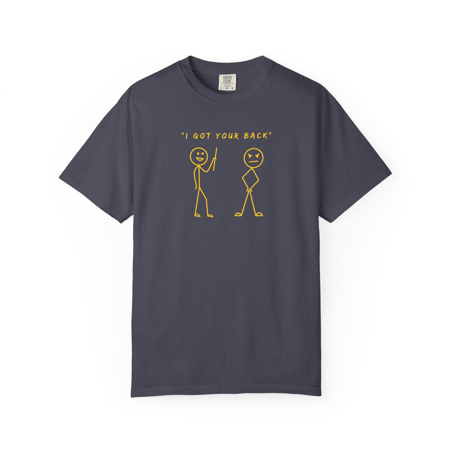 "I've Got Your Back" Dark Tee  | Stylish & comfortable with cool tee design for men & women.