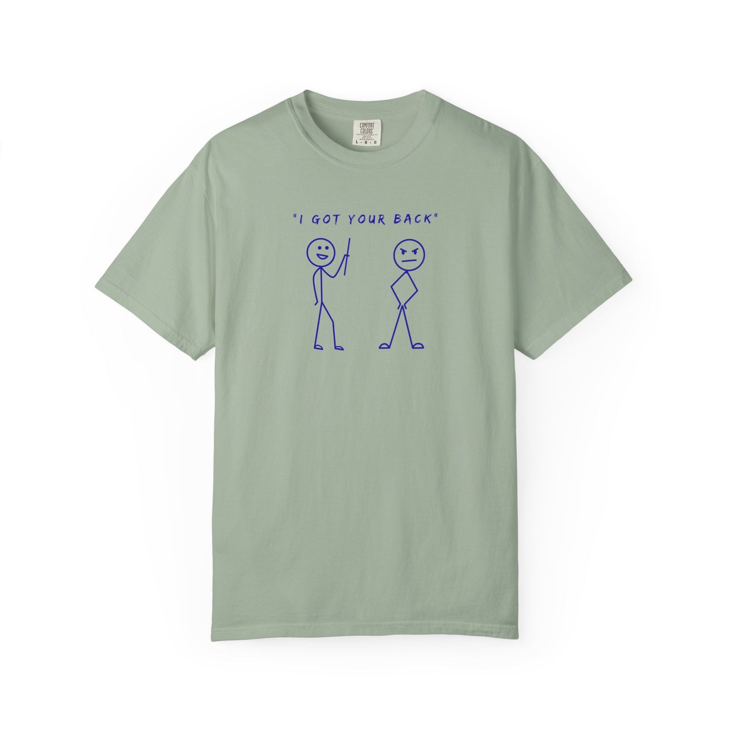 "I've Got Your Back" Light Tee | Stylish & comfortable with cool tee design for men & women.