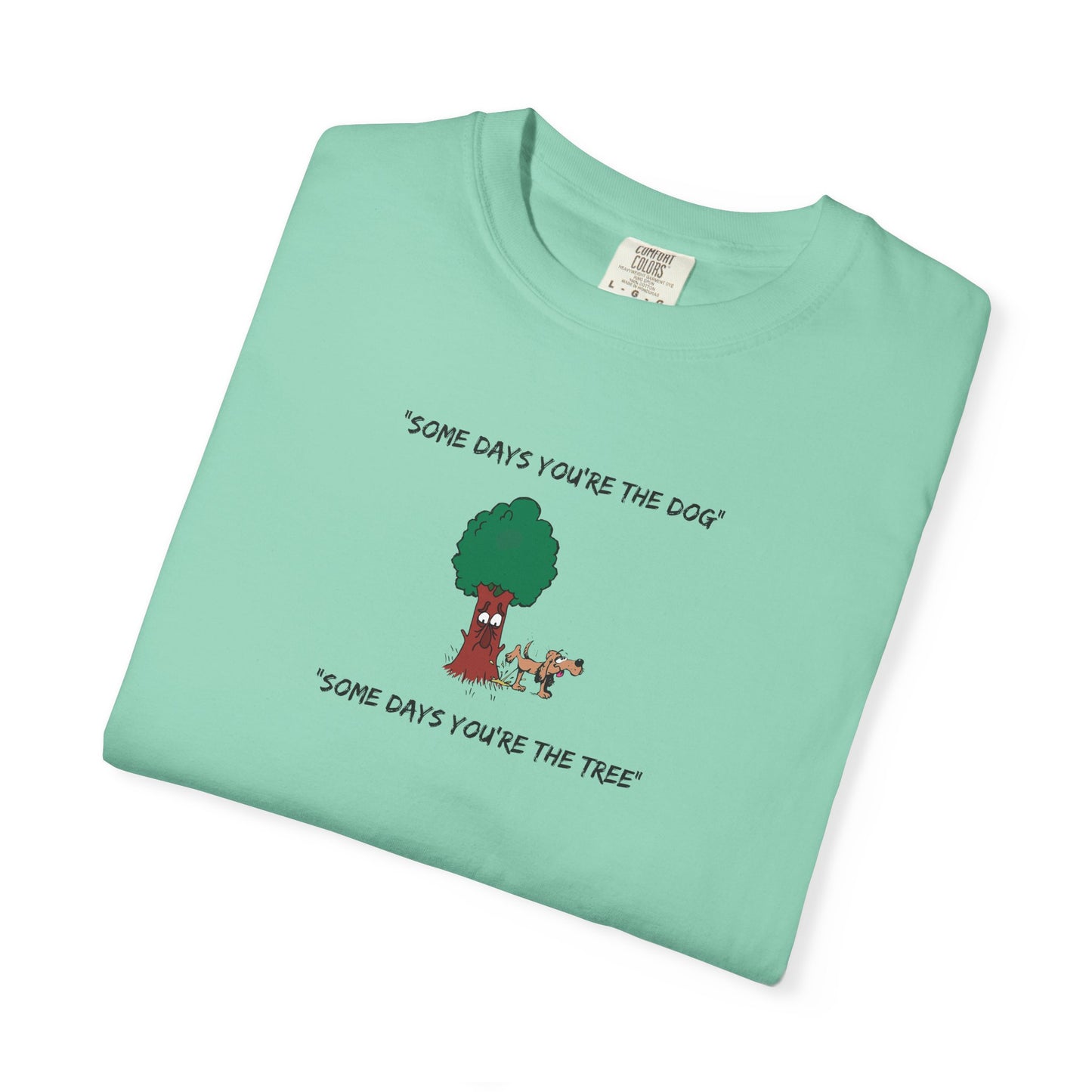 "Some Days" Light Tee  | Stylish & comfortable with cool tee design for men & women.