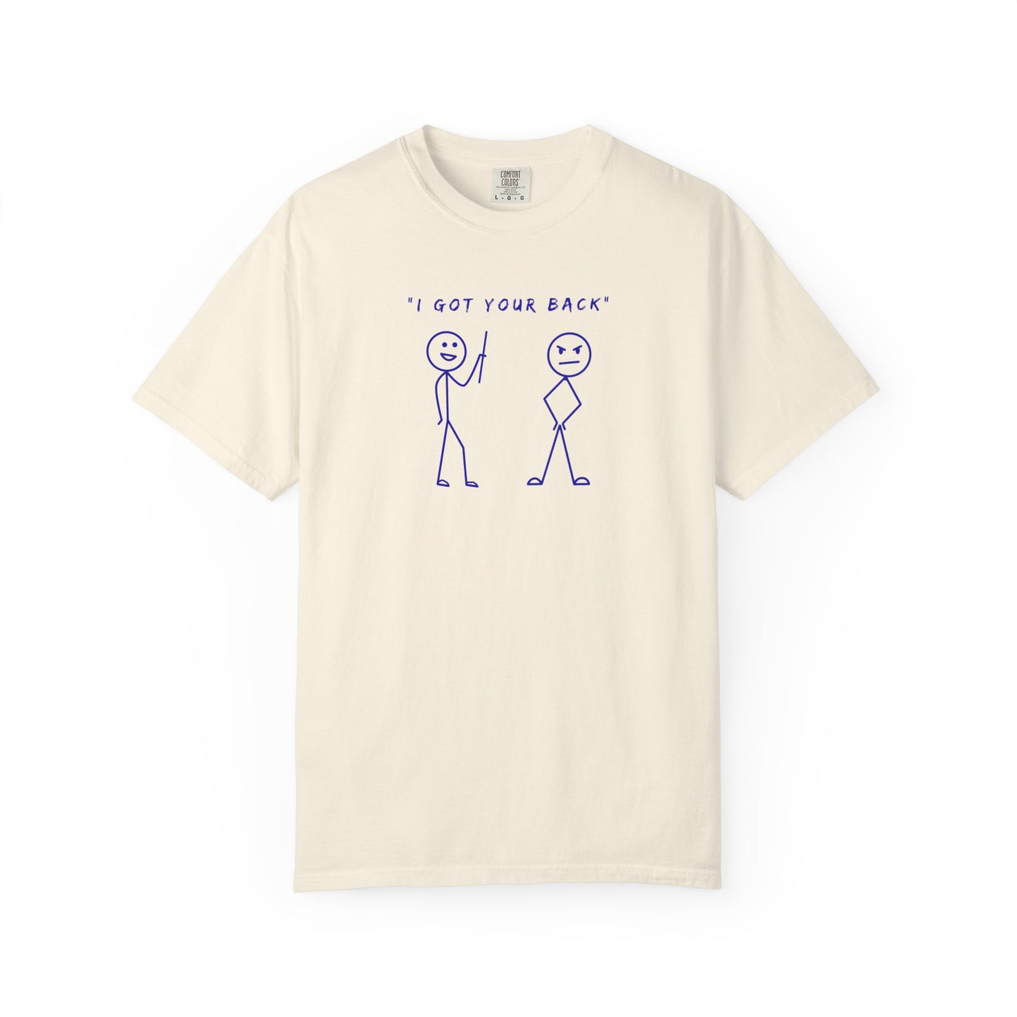 "I've Got Your Back" Light Tee | Stylish & comfortable with cool tee design for men & women.